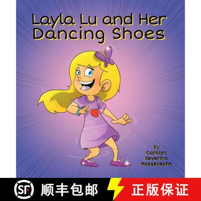 【3-4周达】Layla Lu and Her Dancing Shoes [9781736159033]