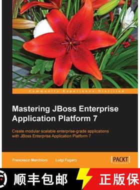 预订 Mastering JBoss Enterprise Application Platform 7 : Core details of the Enteprise server support... [9781786463630]