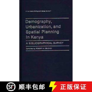Kenya Demography Planning 预订 9780313244209 and Survey Urbanization Spatial Bibliographical