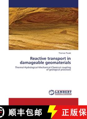 预订 Reactive transport in damageable geomaterials [9783659190148]