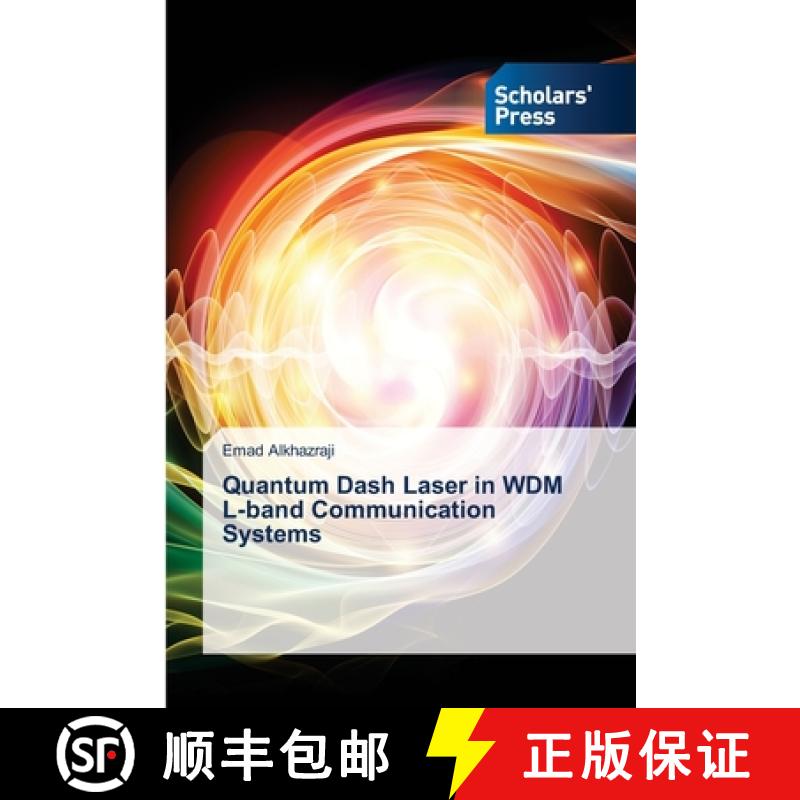 【2-3周达】Quantum Dash Laser in WDM L-band Communication Systems [9783659845093]