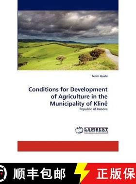 预订 Conditions for Development of Agriculture in the Municipality of Klinë [9783844396270]
