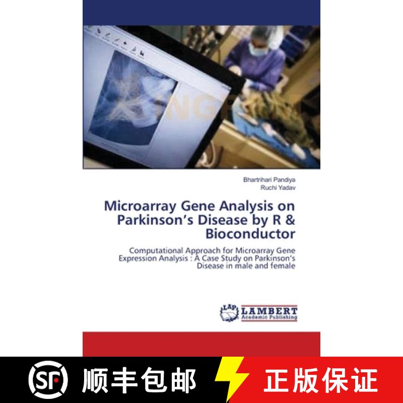预订 Microarray Gene Analysis on Parkinson's Disease by R & Bioconductor [9783659183553]