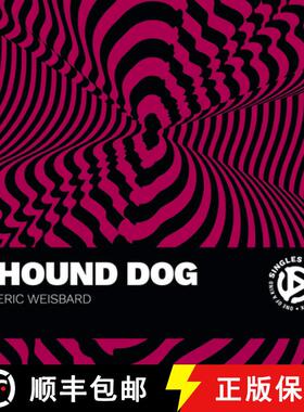 预订 Hound Dog: A Song by Big Mama Thornton and Interpreted by Elvis Presley and Others [9781478025085]