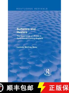 【3-4周达】Sufferers and Healers : The Experience of Illness in Seventeenth-Century England [9781138182639]