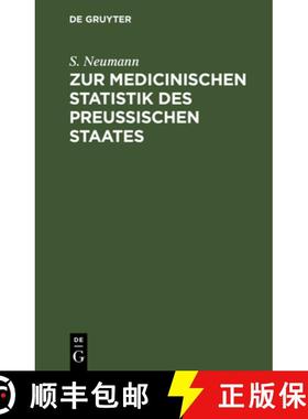 预订 Zur medicinischen Statistik des preussischen Staates: (nach Den Acten Des Statistischen Bureau's... [9783111260174]