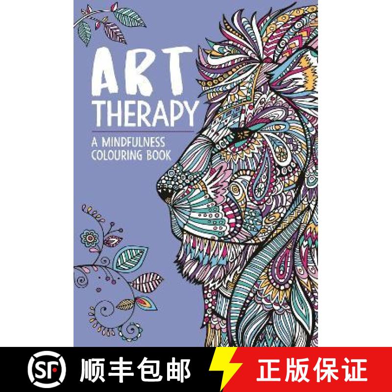 【2-3周达】Art Therapy: A Mindfulness Colouring Book for Adults [9781912785667]