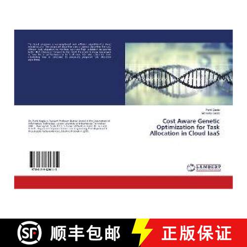 预订 Cost Aware Genetic Optimization for Task Allocation in Cloud IaaS [9786139820115]