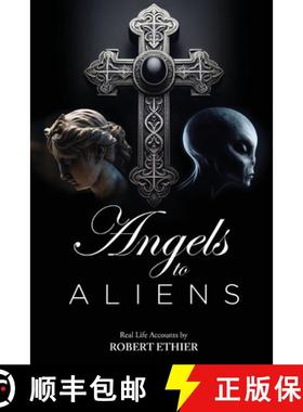 预订 Angels to Aliens: True stories of encounters with entities not of this world [9798887757490]