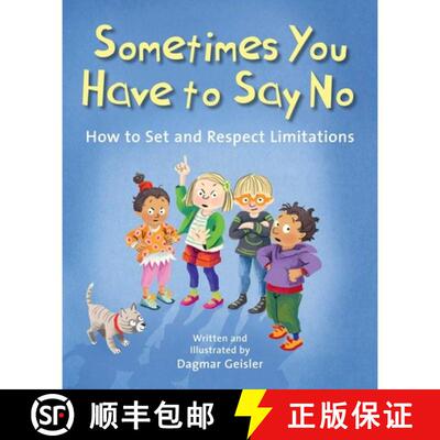 【3-4周达】精装 Sometimes You Have to Say No: How to Set and Respect Limitations [9781510777033]