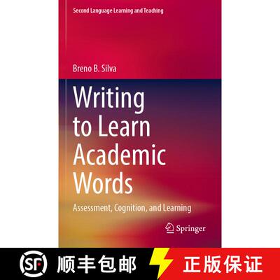 【3-4周达】Writing to Learn Academic Words : Assessment, Cognition, and Learning [9783031065071]