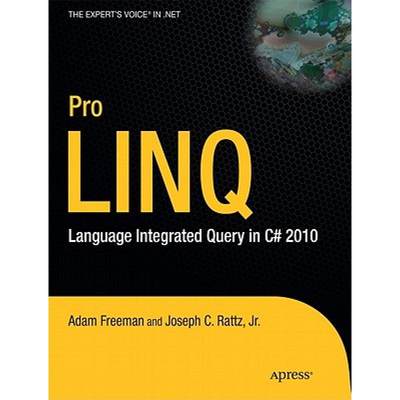 【4周达】Pro Linq: Language Integrated Query in C# 2010 [9781430226536]