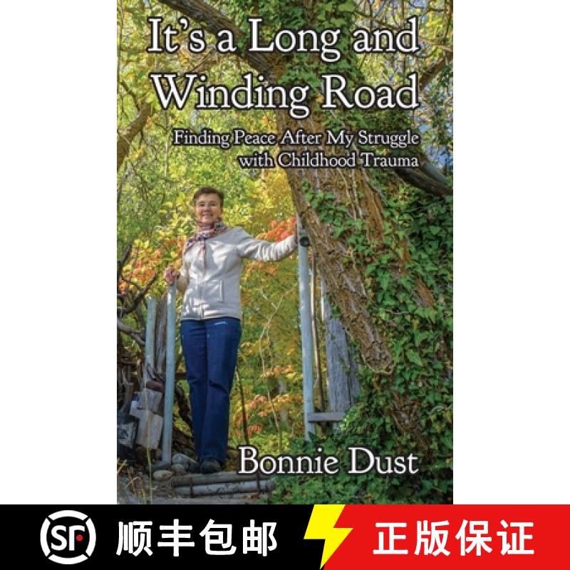【3-4周达】It's a Long and Winding Road : Finding Peace After My Struggle with Childhood Trauma [9781999236717]