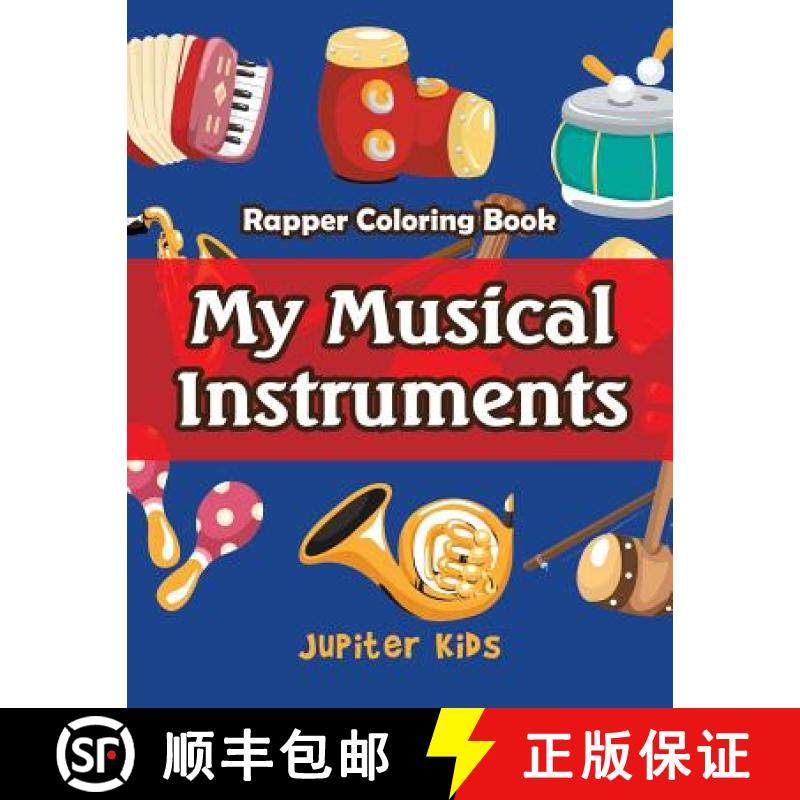 【3-4周达】My Musical Instruments: Rapper Coloring Book [9781683052968]