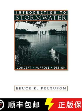 【3-4周达】Introduction To Stormwater: Concept, Purpose, Design [Wiley土木工程] [9780471165286]