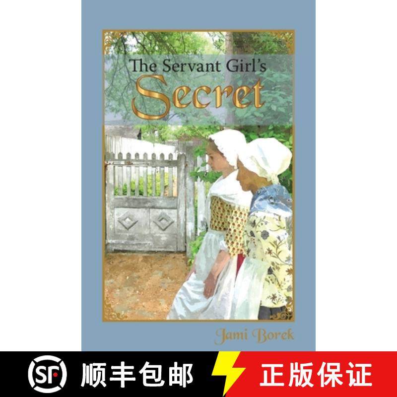 【3-4周达】The Servant Girl's Secret [9781737767022]