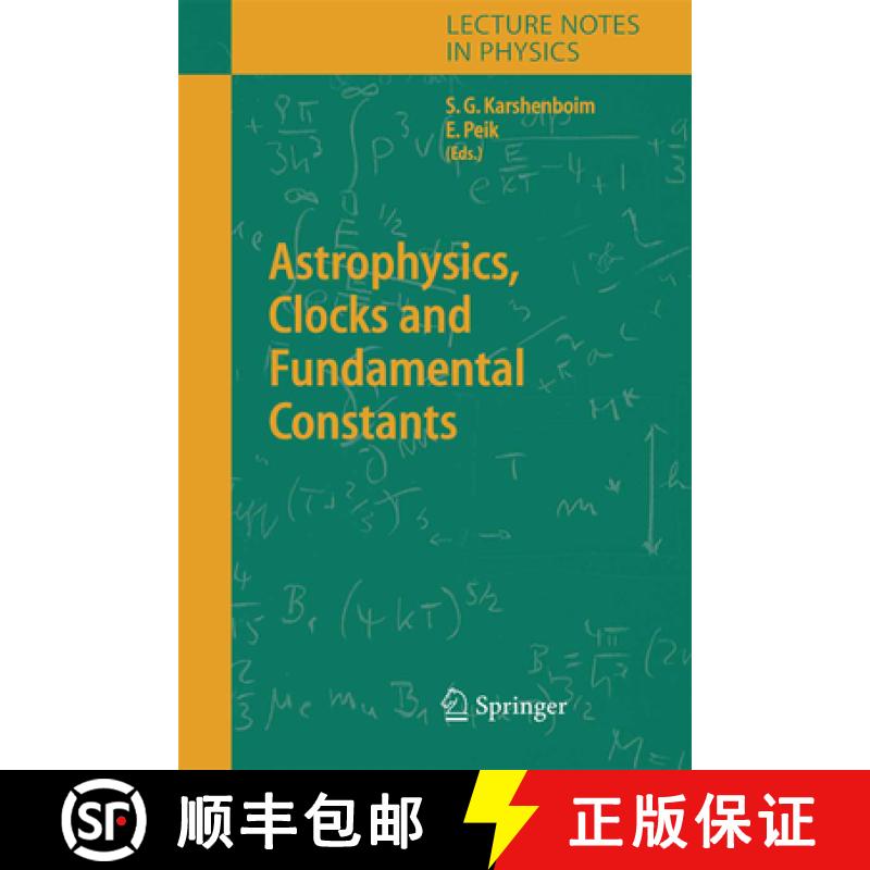 【3-4周达】Astrophysics, Clocks and Fundamental Constants [9783642060250]
