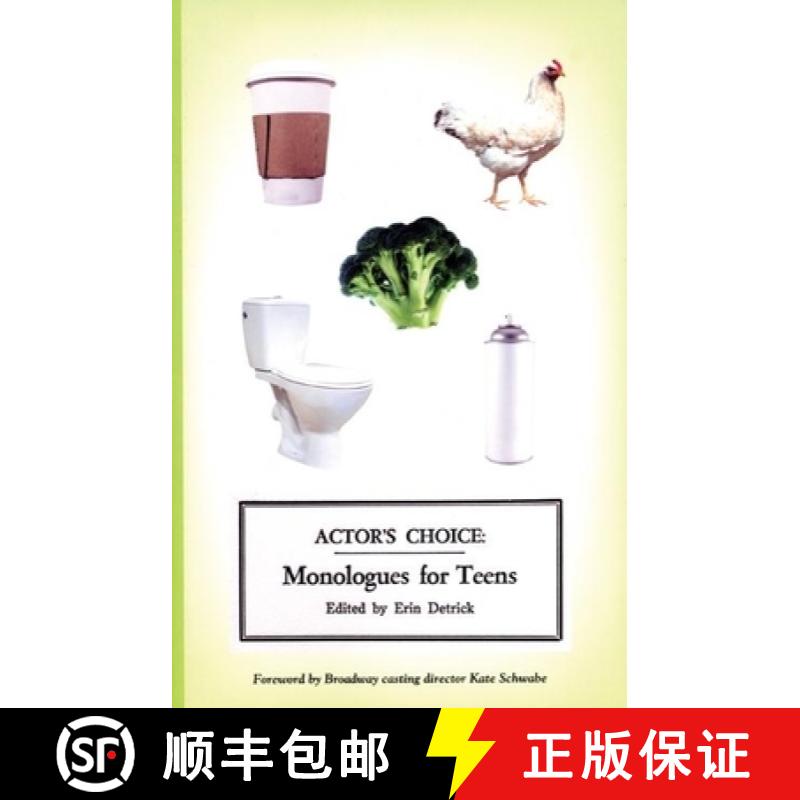 【3-4周达】Actor's Choice: Monologues for Teens [9780970904669]