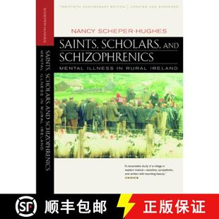 Scholars Mental Saints Twentieth 9780520224803 Ireland and 4周达 Illness Schizophrenics Anniversa... Rural