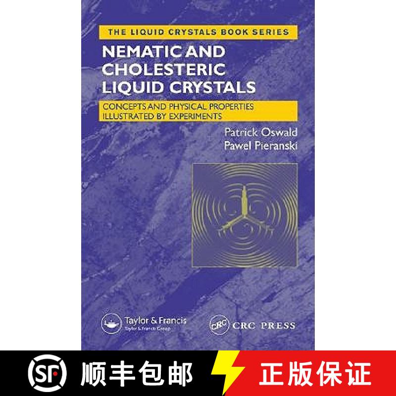 【3-4周达】Nematic and Cholesteric Liquid Crystals: Concepts and Physical Properties Illustrated by E... [9780415321402]