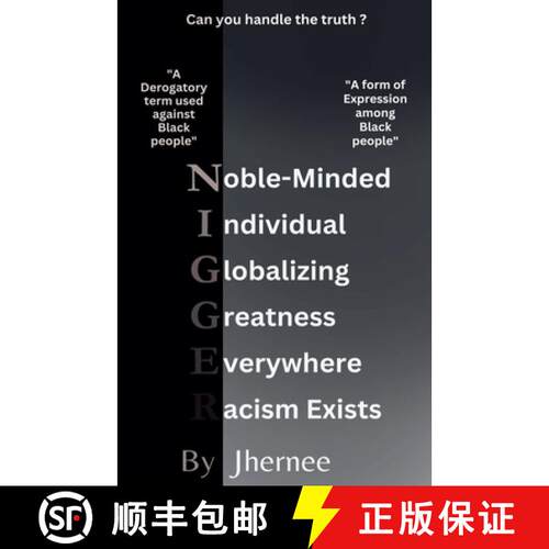 【3-4周达】Noble-Minded, Individual, Globalizing, Greatness, Everywhere, Racism-Exists [9798230179894]
