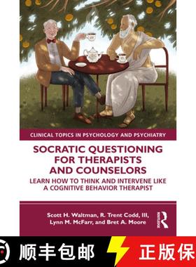 【3-4周达】Socratic Questioning for Therapists and Counselors : Learn How to Think and Intervene Like... [9780367335199]