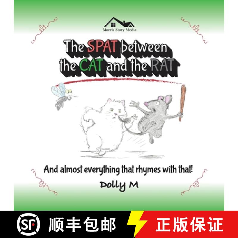 【4周达】The Spat between the Cat and the Rat and almost everything that rhymes with That [9798822903364]