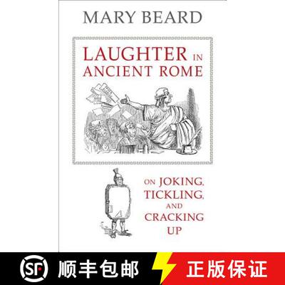【3-4周达】精装 Laughter in Ancient Rome: On Joking, Tickling, and Cracking Up Volume 71 (First Edition) [9780520277168]