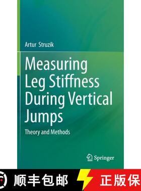 【3-4周达】Measuring Leg Stiffness During Vertical Jumps : Theory and Methods [9783030317935]