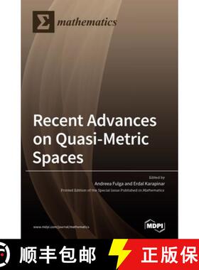 【3-4周达】Recent Advances on Quasi-Metric Spaces [9783039288816]