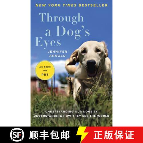 【3-4周达】Through a Dog's Eyes: Understanding Our Dogs by Understanding How They See the World [9780812981087]
