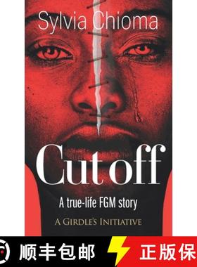 预订 Cutoff: A true-life FGM story [9781861513199]