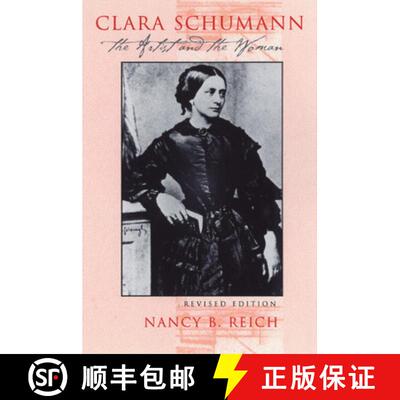 【3-4周达】精装 Clara Schumann: The Artist and the Woman [9780801437403]