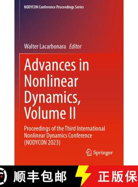 【3-4周达】Advances in Nonlinear Dynamics, Volume II: Proceedings of the Third International Nonlinea... [9783031506413]