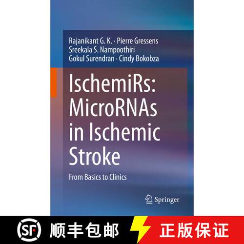 【3-4周达】IschemiRs: MicroRNAs in Ischemic Stroke: From Basics to Clinics [9789811547973]