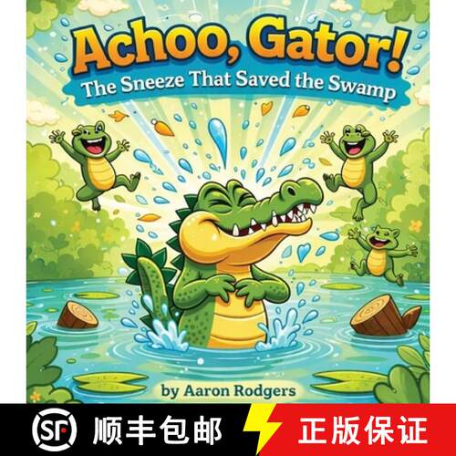 【3-4周达】Achoo, Gator! [9781972972090]