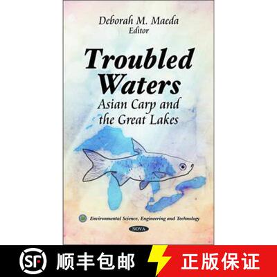 【3-4周达】精装 Troubled Waters: Asian Carp and the Great Lakes [9781617617669]
