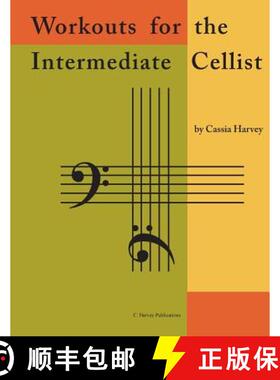 【3-4周达】Workouts for the Intermediate Cellist [9781932823882]