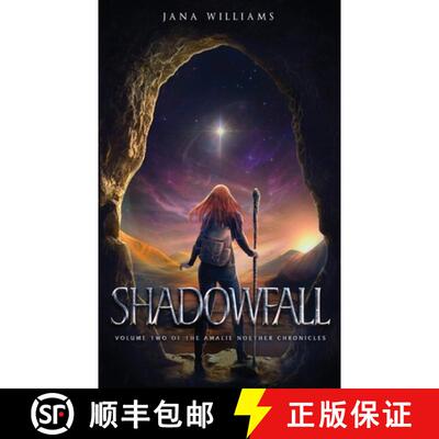【3-4周达】Shadowfall: Vol TWO - The Amalie Noether Chronicles [9781999408640]