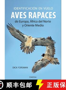 预订 Identificación en Vuelo de Aves Rapaces de Europa, África del Norte y Oriente Medio [Flight Id... [9788428216449]