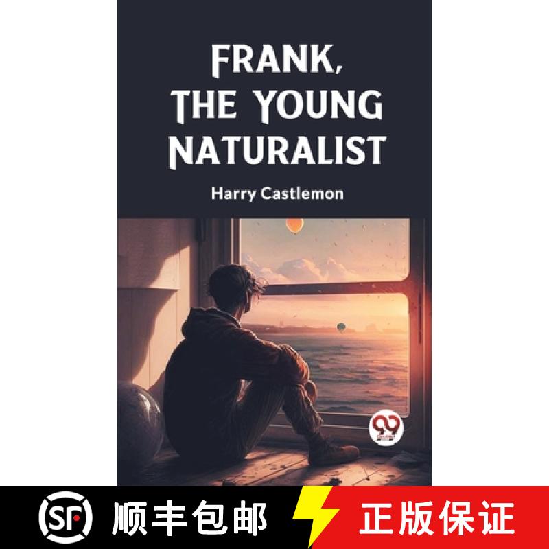 【3-4周达】Frank, the Young Naturalist (Edition2023) [9789362209368]