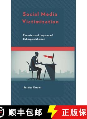 【3-4周达】精装 Social Media Victimization : Theories and Impacts of Cyberpunishment [9781793629647]