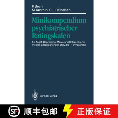 【3-4周达】Minikompendium psychiatrischer Ratingskalen : für Angst, Depression, Manie und Schizophre... [9783540540632]