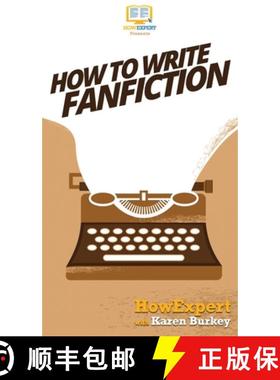 预订 How to Write Fanfiction [9781647580735]