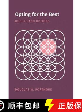 【3-4周达】Opting for the Best: Oughts and Options [9780190945350]