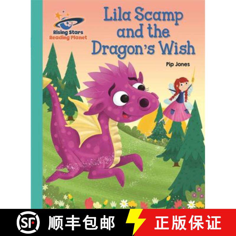 【3-4周达】Reading Planet - Lila Scamp and the Dragon's Wish - Turquoise: Galaxy [9781510441149]