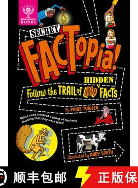 预订 Secret Factopia!: Follow the Trail of 400 Hidden Facts [9781804661086]