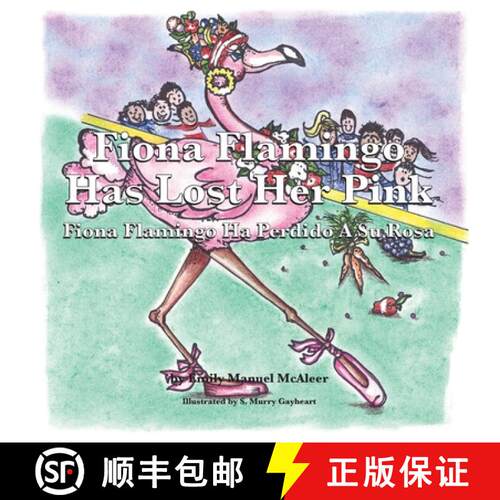 【3-4周达】Fiona Flamingo Has Lost Her Pink [9780982150610]