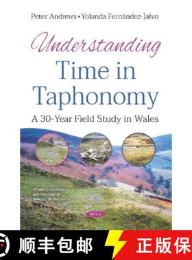 【3-4周达】Understanding Time in Taphonomy: A 30-Year Field Study in Wales [9781536146752]