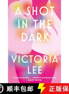 【3-4周达】Shot in the Dark: A deeply romantic love story you will never forget [9780349437842]